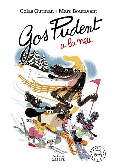GOS PUDENT A LA NEU | 9788419172600 | GUTMAN, COLAS | Cooperativa Cultural Rocaguinarda