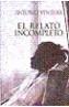 RELATO INCOMPLETO, EL | 9788484338727 | VENTURA, ANTONIO | Cooperativa Cultural Rocaguinarda