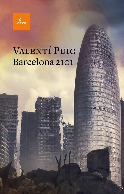 BARCELONA 2101 | 9788475887364 | PUIG MAS, VALENTÍ | Cooperativa Cultural Rocaguinarda