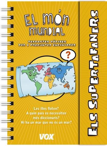 SUPERTAFANERS, ELS / EL MÓN MUNDIAL | 9788499741598 | LAROUSSE EDITORIAL | Cooperativa Cultural Rocaguinarda