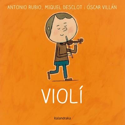 VIOLÍ | 9788484649540 | RUBIO HERRERO, ANTONIO | Cooperativa Cultural Rocaguinarda