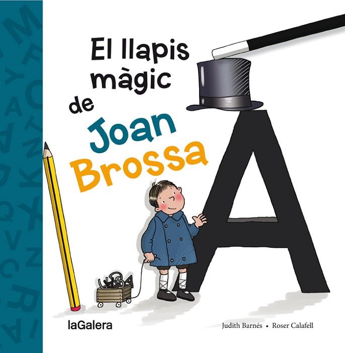 LLAPIS MÀGIC DE JOAN BROSSA, EL | 9788424658861 | BARNÉS MARTÍN, JUDITH | Cooperativa Cultural Rocaguinarda