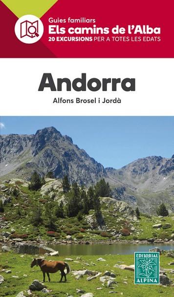 ANDORRA - ELS CAMINS DE L'ALBA | 9788480907859 | BROSEL I JORDÀ, ALFONS | Cooperativa Cultural Rocaguinarda