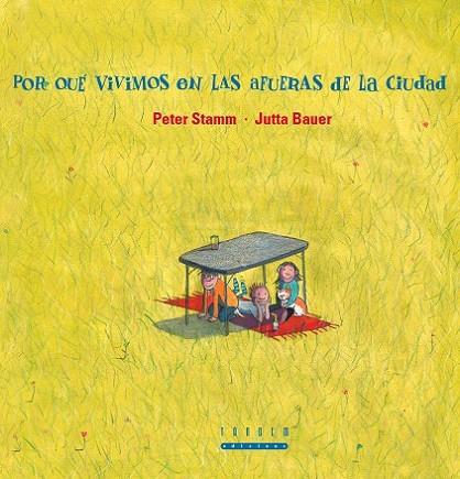 POR QUE VIVIMOS A LAS AFUERAS DE LA CIUDAD | 9788481317817 | STAMM, PETER | Cooperativa Cultural Rocaguinarda