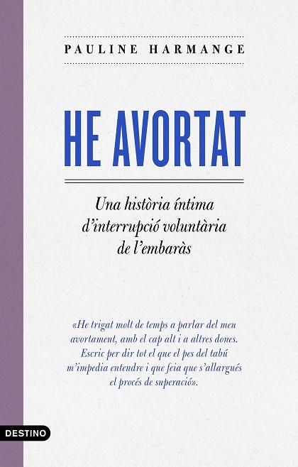 HE AVORTAT | 9788497103442 | HARMANGE, PAULINE | Cooperativa Cultural Rocaguinarda