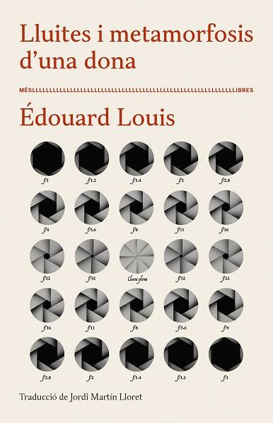 LLUITES I METAMORFOSIS D'UNA DONA | 9788417353407 | LOUIS, ÉDOUARD | Cooperativa Cultural Rocaguinarda