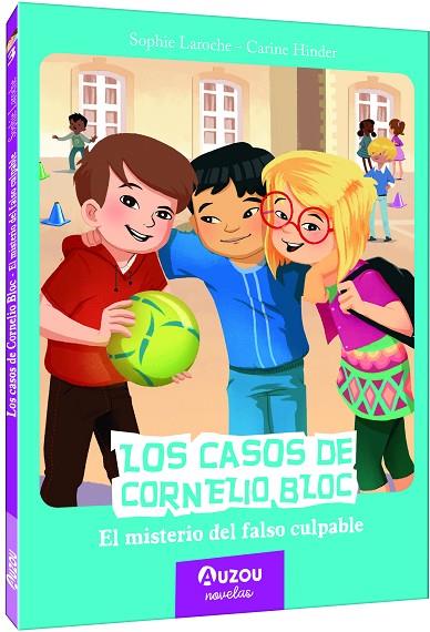 CASOS DE CORNELIO BLOC, LOS. EL MISTERIO DEL FALSO CULPABLE | 9791039530705 | LAROCHE, SOPHIE | Cooperativa Cultural Rocaguinarda