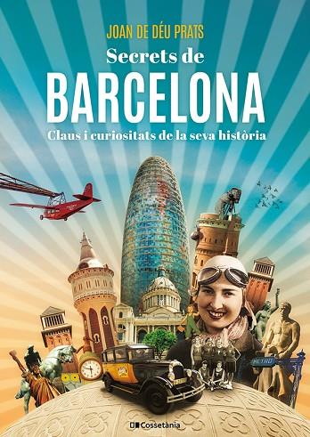 SECRETS DE BARCELONA | 9788413565538 | PRATS PIJOAN, JOAN DE DÉU | Cooperativa Cultural Rocaguinarda