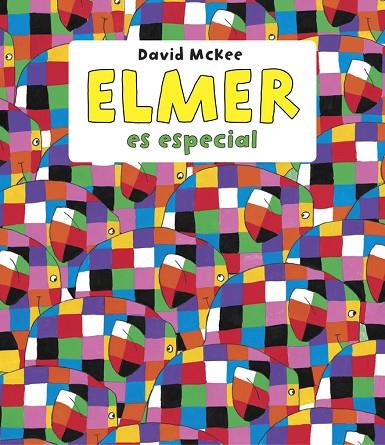 ELMER ES ESPECIAL (ELMER. RECOPILATORIO DE ÁLBUMES ILUSTRADOS) | 9788448844639 | MCKEE, DAVID | Cooperativa Cultural Rocaguinarda