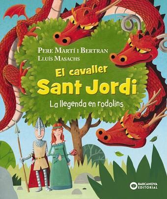 CAVALLER SANT JORDI, EL. LA LLEGENDA EN RODOLINS | 9788448960056 | MARTÍ I BERTRAN, PERE | Cooperativa Cultural Rocaguinarda