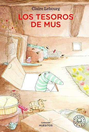 TESOROS DE MUS, LOS | 9788419172082 | LEBOURG, CLAIRE | Cooperativa Cultural Rocaguinarda