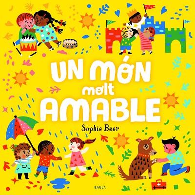 MÓN MOLT AMABLE, UN | 9788447943173 | BEER, SOPHIE | Cooperativa Cultural Rocaguinarda