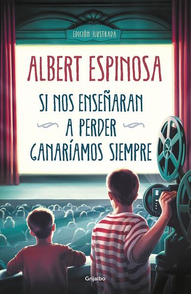 SI NOS ENSEÑARAN A PERDER, GANARÍAMOS SIEMPRE | 9788425358258 | ESPINOSA, ALBERT | Cooperativa Cultural Rocaguinarda