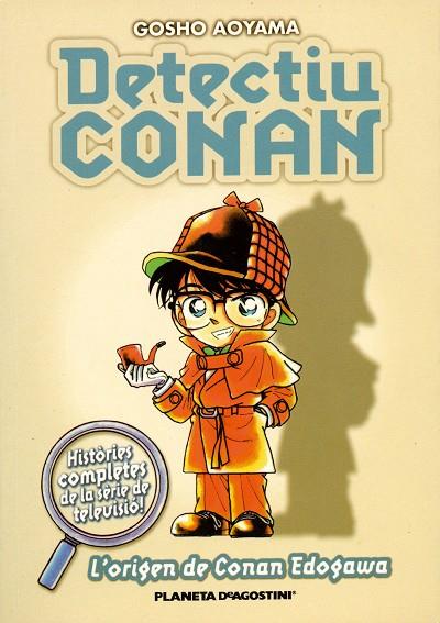 DETECTIU CONAN Nº 01/10  L'ORIGEN DE CONAN EDOGAWA | 9788467411065 | AOYAMA, GOSHO | Cooperativa Cultural Rocaguinarda