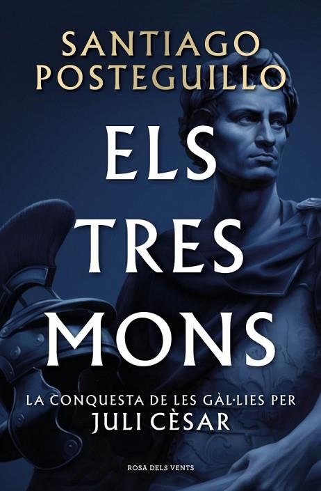 TRES MONS, ELS (SÈRIE JULI CÈSAR 3) | 9788410256439 | POSTEGUILLO, SANTIAGO | Cooperativa Cultural Rocaguinarda