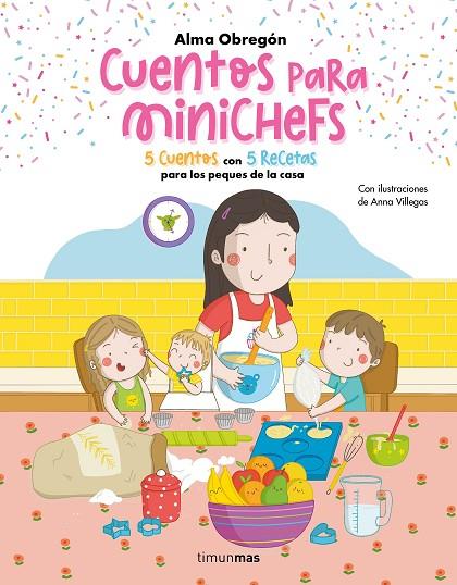 CUENTOS PARA MINICHEFS | 9788408265887 | OBREGÓN, ALMA | Cooperativa Cultural Rocaguinarda
