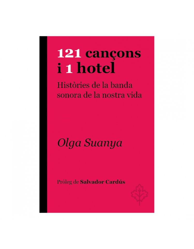 121 CANCI?ONS I 1 HOTEL | 9788415315957 | SUANYA, OLGA | Cooperativa Cultural Rocaguinarda