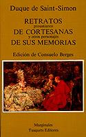 RETRATOS PROUSTIANOS DE DE CORTESANAS | 9788472230866 | SAINT-SIMON, DUQUE DE | Cooperativa Cultural Rocaguinarda