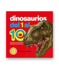 DINOSAURIOS DEL 1 AL 10 | 9789874444042 | BAREDES, CARLA Y LOTERSZTAIN, ILEANA | Cooperativa Cultural Rocaguinarda