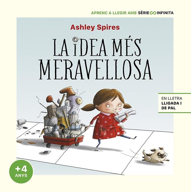 IDEA MÉS MERAVELLOSA, LA (EDICIÓ ESCOLAR) | 9788448858254 | SPIRES, ASHLEY | Cooperativa Cultural Rocaguinarda