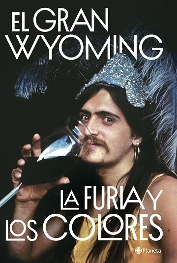 FURIA Y LOS COLORES, LA | 9788408205654 | EL GRAN WYOMING | Cooperativa Cultural Rocaguinarda