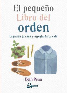 PEQUEÑO LIBRO DEL ORDEN, EL | 9788484456827 | PENN, BETH | Cooperativa Cultural Rocaguinarda