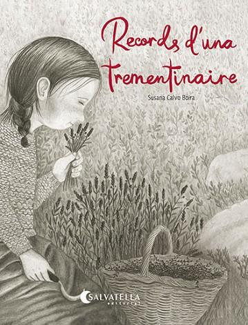 RECORDS D'UNA TREMENTINAIRE | 9788419565945 | CALVO BOIRA, SUSANA | Cooperativa Cultural Rocaguinarda