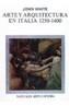 ARTE Y ARQUITECTURA EN ITALIA 1250-1400 | 9788437608648 | WHITE, JOHN | Cooperativa Cultural Rocaguinarda