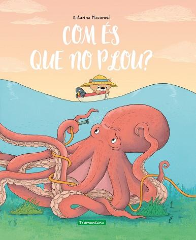 COM ÉS QUE NO PLOU? | 9788418520426 | MACUROVÁ, KATARÍNA | Cooperativa Cultural Rocaguinarda