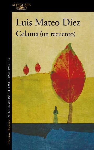 CELAMA (UN RECUENTO) | 9788420462066 | DÍEZ, LUIS MATEO | Cooperativa Cultural Rocaguinarda