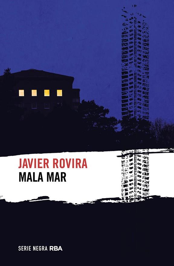 MALA MAR | 9788411320641 | ROVIRA, JAVIER | Cooperativa Cultural Rocaguinarda