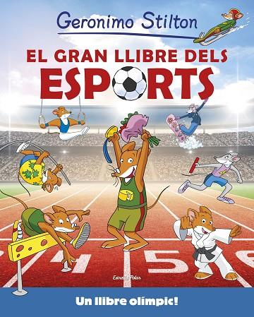 GRAN LLIBRE DELS ESPORTS, EL | 9788416522316 | STILTON, GERONIMO | Cooperativa Cultural Rocaguinarda