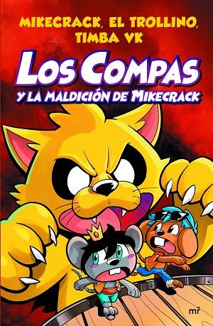 COMPAS Y LA MALDICIÓN DE MIKECRACK, LOS | 9788427047495 | MIKECRACK, EL TROLLINO Y TIMBA VK | Cooperativa Cultural Rocaguinarda