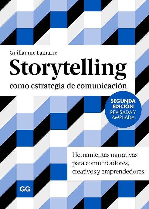 STORYTELLING COMO ESTRATEGIA DE COMUNICACIÓN | 9788425236198 | LAMARRE, GUILLAUME | Cooperativa Cultural Rocaguinarda