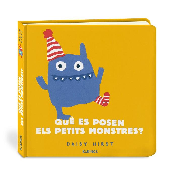 QUÈ ES POSEN ELS PETITS MONSTRES? | 9788417742966 | HIRST, DAISY | Cooperativa Cultural Rocaguinarda