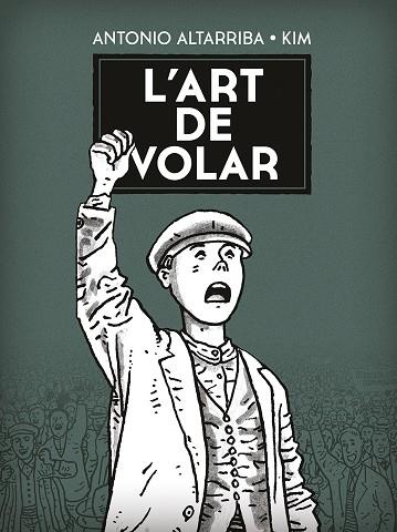 ART DE VOLAR, L' | 9788467961881 | ANTONIO ALTARRIBA, KIM | Cooperativa Cultural Rocaguinarda
