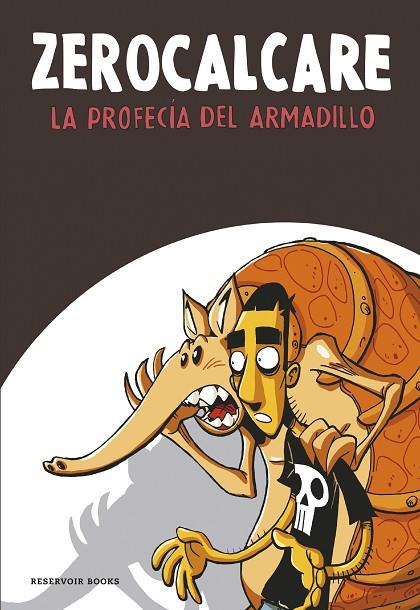 PROFECÍA DEL ARMADILLO, LA  | 9788416195961 | ZEROCALCARE | Cooperativa Cultural Rocaguinarda