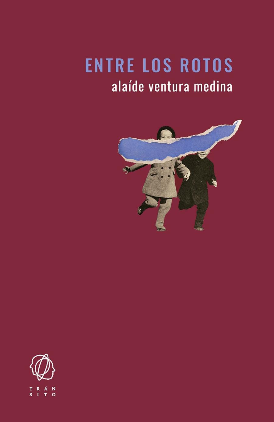 ENTRE LOS ROTOS | 9788412440119 | VENTURA MEDINA, ALAÍDE | Cooperativa Cultural Rocaguinarda