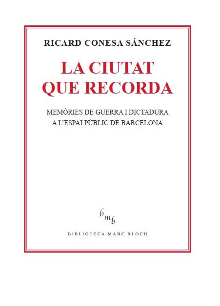 CIUTAT QUE RECORDA, LA | 9788410328419 | CONESA SÁNCHEZ, RICARD | Cooperativa Cultural Rocaguinarda