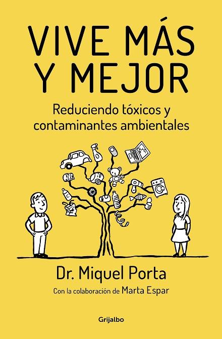 VIVE MÁS Y MEJOR | 9788425355837 | PORTA, MIQUEL | Cooperativa Cultural Rocaguinarda