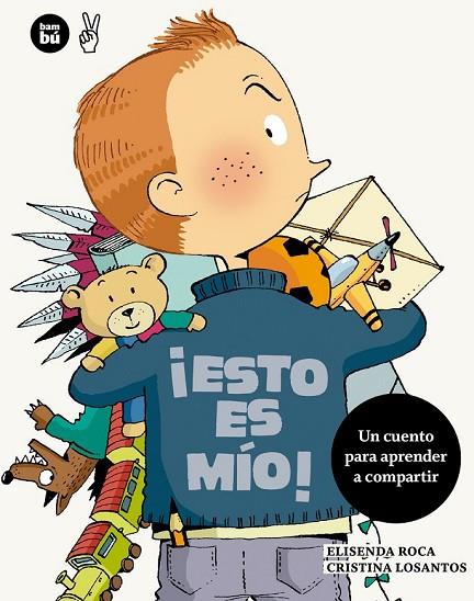 ¡ESTO ES MÍO! | 9788483432877 | ROCA, ELISENDA | Cooperativa Cultural Rocaguinarda