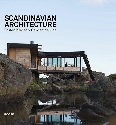 SCANDINAVIAN ARCHITECTURE. SOSTENIBILIDAD Y CALIDAD DE VIDA | 9788417557232 | Cooperativa Cultural Rocaguinarda