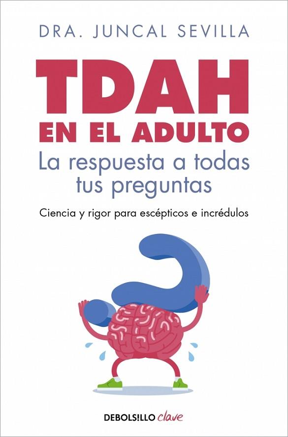 TDAH EN EL ADULTO | 9788466391009 | SEVILLA, DRA. JUNCAL | Cooperativa Cultural Rocaguinarda