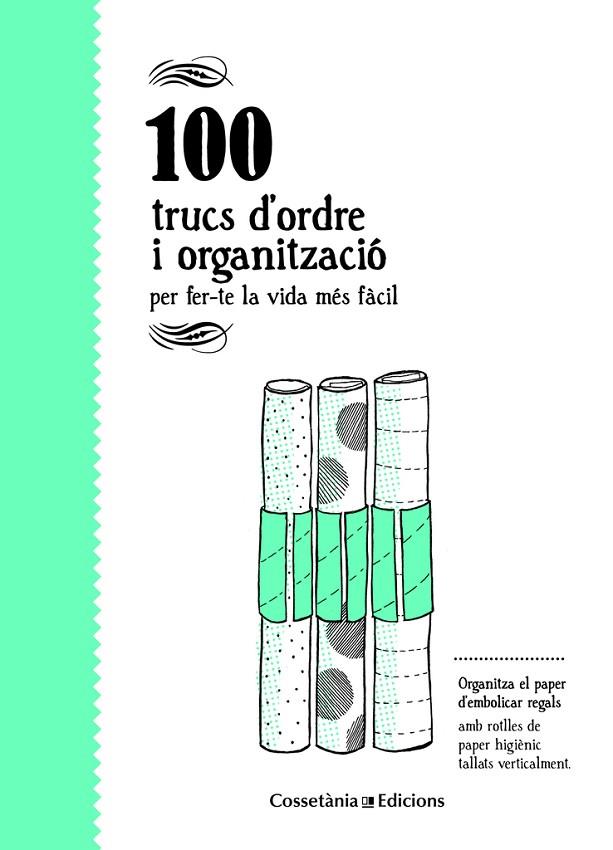 100 TRUCS D'ORDRE I ORGANITZACIÓ | 9788490346136 | BESTARD VILÀ, AINA | Cooperativa Cultural Rocaguinarda