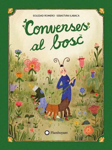 CONVERSES AL BOSC | 9791387614140 | ROMERO, SOLEDAD/ILABACA, SEBASTIÁN ANDRÉS | Cooperativa Cultural Rocaguinarda