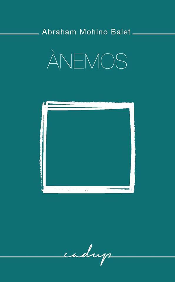 ÀNEMOS | 9788494840746 | MOHINO BALET, ABRAHAM | Cooperativa Cultural Rocaguinarda