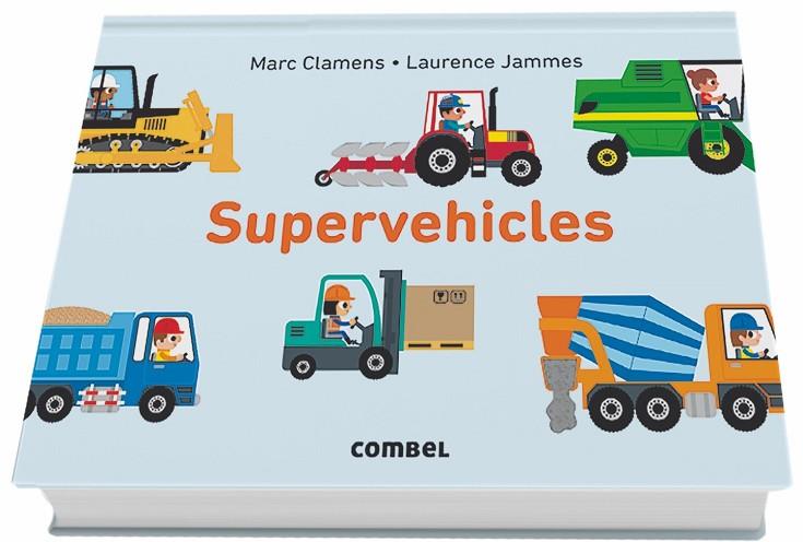 SUPERVEHICLES | 9788491012597 | CLAMENS, MARC/JAMMES, LAURENCE | Cooperativa Cultural Rocaguinarda