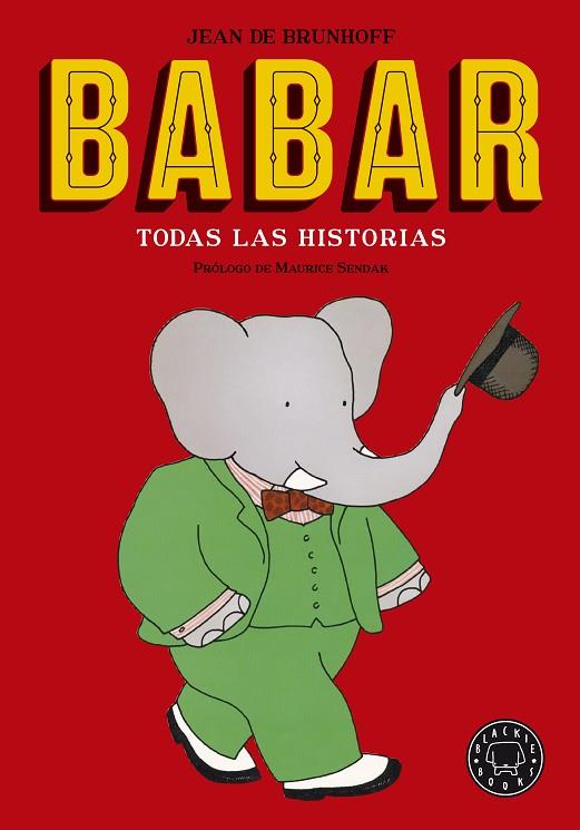 BABAR. TODAS LAS HISTORIAS. NUEVA EDICIÓN | 9788416290932 | DE BRUNHOFF, JEAN | Cooperativa Cultural Rocaguinarda