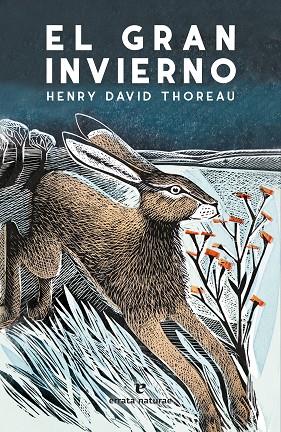 GRAN INVIERNO, EL | 9788417800406 | THOREAU, HENRY DAVID | Cooperativa Cultural Rocaguinarda