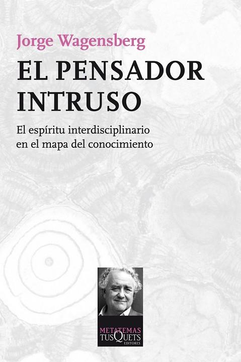 PENSADOR INTRUSO, EL  | 9788483838624 | WAGENSBERG, JORGE | Cooperativa Cultural Rocaguinarda